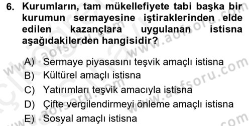 Özel Vergi Hukuku 1 Dersi 2017 - 2018 Yılı 3 Ders Sınav Soruları 6. Soru