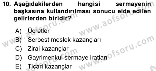 Özel Vergi Hukuku 1 Dersi 2017 - 2018 Yılı (Vize) Ara Sınav Soruları 10. Soru