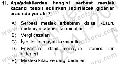 Özel Vergi Hukuku 1 Dersi 2017 - 2018 Yılı (Vize) Ara Sınav Soruları 11. Soru