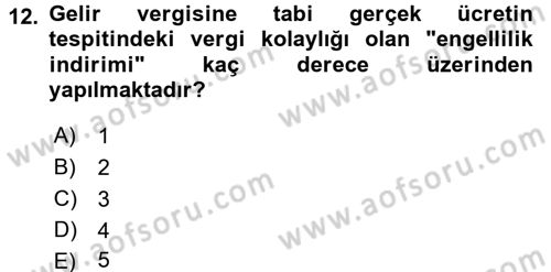 Özel Vergi Hukuku 1 Dersi 2017 - 2018 Yılı (Vize) Ara Sınav Soruları 12. Soru