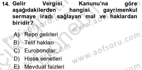 Özel Vergi Hukuku 1 Dersi 2017 - 2018 Yılı (Vize) Ara Sınav Soruları 14. Soru