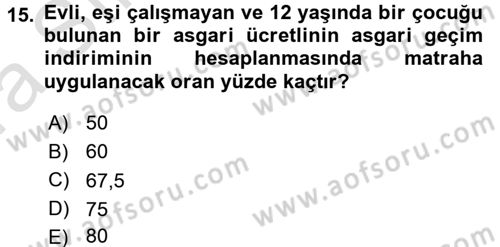 Özel Vergi Hukuku 1 Dersi 2017 - 2018 Yılı (Vize) Ara Sınav Soruları 15. Soru