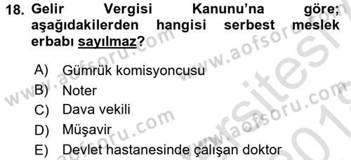 Özel Vergi Hukuku 1 Dersi 2017 - 2018 Yılı (Vize) Ara Sınav Soruları 18. Soru