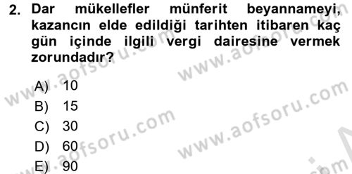 Özel Vergi Hukuku 1 Dersi 2017 - 2018 Yılı (Vize) Ara Sınav Soruları 2. Soru