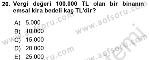 Özel Vergi Hukuku 1 Dersi 2017 - 2018 Yılı (Vize) Ara Sınav Soruları 20. Soru
