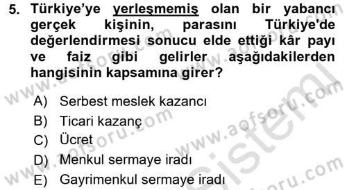 Özel Vergi Hukuku 1 Dersi 2017 - 2018 Yılı (Vize) Ara Sınav Soruları 5. Soru