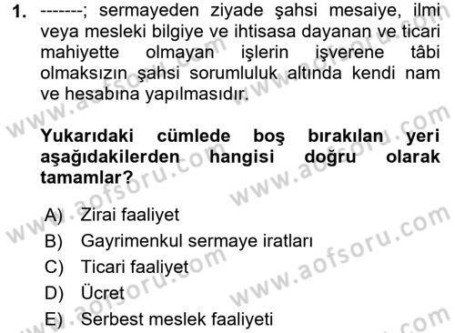 Özel Vergi Hukuku 1 Dersi 2017 - 2018 Yılı (Final) Dönem Sonu Sınav Soruları 1. Soru