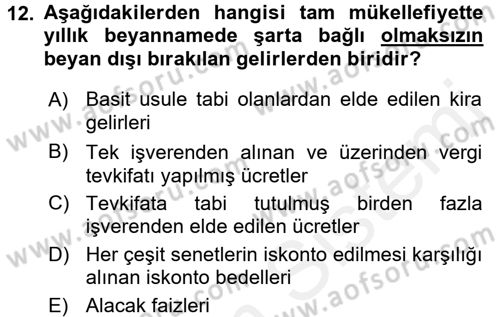 Özel Vergi Hukuku 1 Dersi 2017 - 2018 Yılı (Final) Dönem Sonu Sınav Soruları 12. Soru