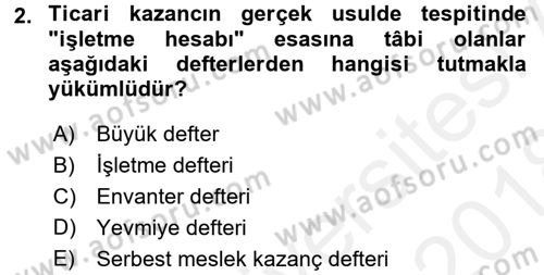 Özel Vergi Hukuku 1 Dersi 2017 - 2018 Yılı (Final) Dönem Sonu Sınav Soruları 2. Soru