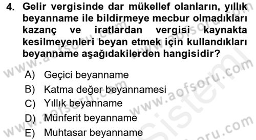 Özel Vergi Hukuku 1 Dersi 2017 - 2018 Yılı (Final) Dönem Sonu Sınav Soruları 4. Soru