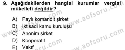 Özel Vergi Hukuku 1 Dersi 2017 - 2018 Yılı (Final) Dönem Sonu Sınav Soruları 9. Soru