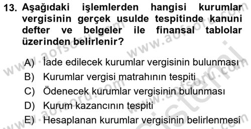 Özel Vergi Hukuku 1 Dersi 2018 - 2019 Yılı (Vize) Ara Sınav Soruları 13. Soru