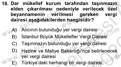 Özel Vergi Hukuku 1 Dersi 2018 - 2019 Yılı (Vize) Ara Sınav Soruları 18. Soru