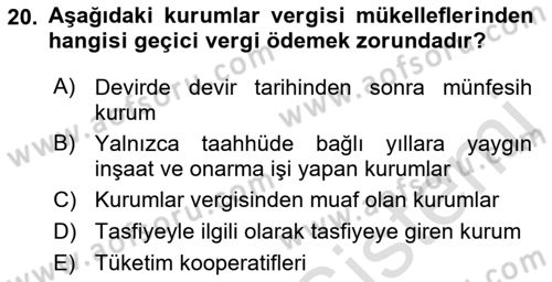 Özel Vergi Hukuku 1 Dersi 2018 - 2019 Yılı (Vize) Ara Sınav Soruları 20. Soru