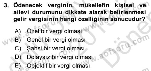 Özel Vergi Hukuku 1 Dersi 2018 - 2019 Yılı (Vize) Ara Sınav Soruları 3. Soru