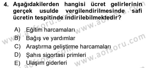 Özel Vergi Hukuku 1 Dersi 2018 - 2019 Yılı (Vize) Ara Sınav Soruları 4. Soru