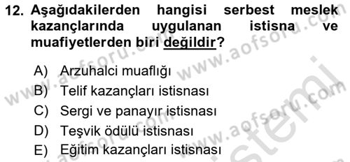 Özel Vergi Hukuku 1 Dersi 2019 - 2020 Yılı (Vize) Ara Sınav Soruları 12. Soru