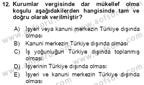 Özel Vergi Hukuku 1 Dersi 2019 - 2020 Yılı (Final) Dönem Sonu Sınav Soruları 12. Soru