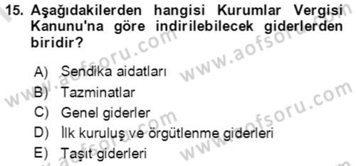 Özel Vergi Hukuku 1 Dersi 2019 - 2020 Yılı (Final) Dönem Sonu Sınav Soruları 15. Soru