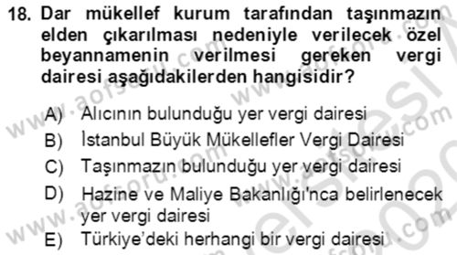 Özel Vergi Hukuku 1 Dersi 2019 - 2020 Yılı (Final) Dönem Sonu Sınav Soruları 18. Soru