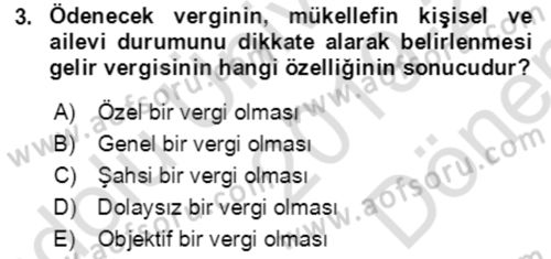 Özel Vergi Hukuku 1 Dersi 2019 - 2020 Yılı (Final) Dönem Sonu Sınav Soruları 3. Soru
