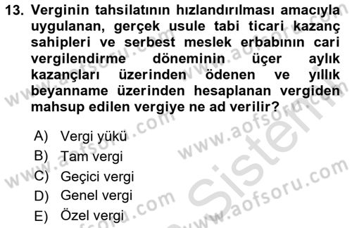 Özel Vergi Hukuku 1 Dersi 2020 - 2021 Yılı Yaz Okulu Sınav Soruları 13. Soru