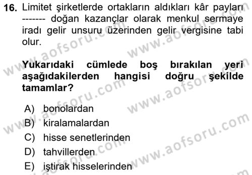 Özel Vergi Hukuku 1 Dersi 2020 - 2021 Yılı Yaz Okulu Sınav Soruları 16. Soru