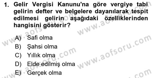 Özel Vergi Hukuku 1 Dersi 2021 - 2022 Yılı (Vize) Ara Sınav Soruları 1. Soru