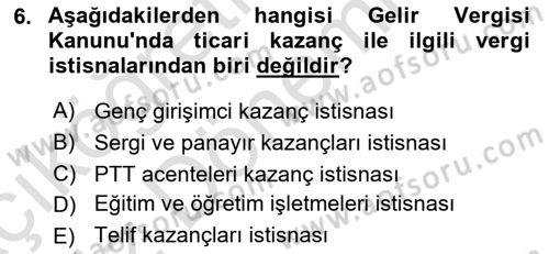 Özel Vergi Hukuku 1 Dersi 2021 - 2022 Yılı (Vize) Ara Sınav Soruları 6. Soru