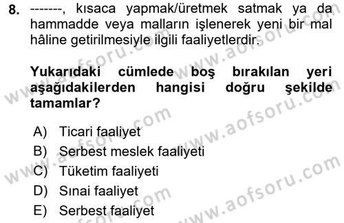 Özel Vergi Hukuku 1 Dersi 2021 - 2022 Yılı (Vize) Ara Sınav Soruları 8. Soru