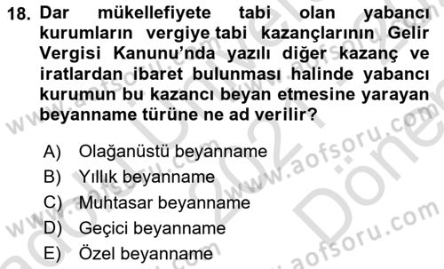 Özel Vergi Hukuku 1 Dersi 2021 - 2022 Yılı (Final) Dönem Sonu Sınav Soruları 18. Soru