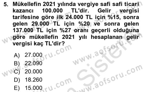 Özel Vergi Hukuku 1 Dersi 2021 - 2022 Yılı (Final) Dönem Sonu Sınav Soruları 5. Soru