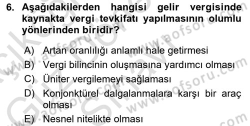 Özel Vergi Hukuku 1 Dersi 2021 - 2022 Yılı (Final) Dönem Sonu Sınav Soruları 6. Soru