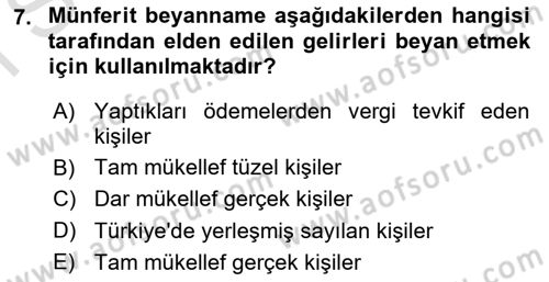Özel Vergi Hukuku 1 Dersi 2021 - 2022 Yılı (Final) Dönem Sonu Sınav Soruları 7. Soru