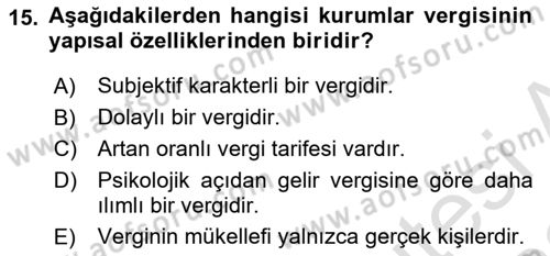 Özel Vergi Hukuku 1 Dersi 2021 - 2022 Yılı Yaz Okulu Sınav Soruları 15. Soru