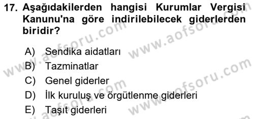 Özel Vergi Hukuku 1 Dersi 2021 - 2022 Yılı Yaz Okulu Sınav Soruları 17. Soru