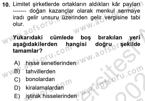 Özel Vergi Hukuku 1 Dersi 2023 - 2024 Yılı (Final) Dönem Sonu Sınav Soruları 10. Soru