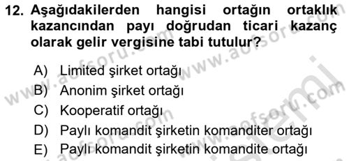 Özel Vergi Hukuku 1 Dersi 2023 - 2024 Yılı (Final) Dönem Sonu Sınav Soruları 12. Soru