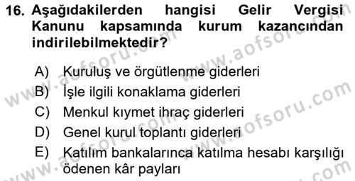 Özel Vergi Hukuku 1 Dersi 2023 - 2024 Yılı (Final) Dönem Sonu Sınav Soruları 16. Soru