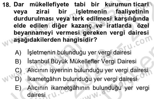 Özel Vergi Hukuku 1 Dersi 2023 - 2024 Yılı (Final) Dönem Sonu Sınav Soruları 18. Soru