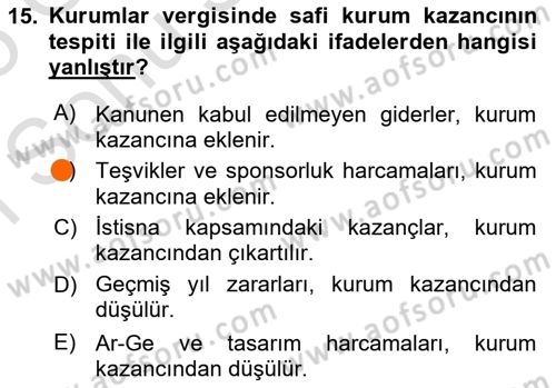 Özel Vergi Hukuku 1 Dersi 2024 - 2025 Yılı (Final) Dönem Sonu Sınav Soruları 15. Soru