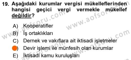 Özel Vergi Hukuku 1 Dersi 2024 - 2025 Yılı (Final) Dönem Sonu Sınav Soruları 19. Soru