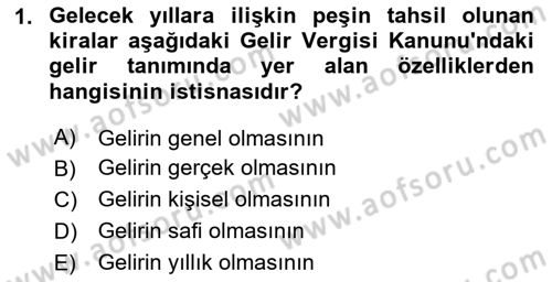 Özel Vergi Hukuku 1 Dersi 2024 - 2025 Yılı Yaz Okulu Sınav Soruları 1. Soru