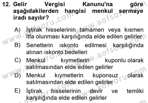 Özel Vergi Hukuku 1 Dersi 2024 - 2025 Yılı Yaz Okulu Sınav Soruları 12. Soru
