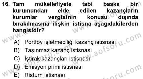 Özel Vergi Hukuku 1 Dersi 2024 - 2025 Yılı Yaz Okulu Sınav Soruları 16. Soru