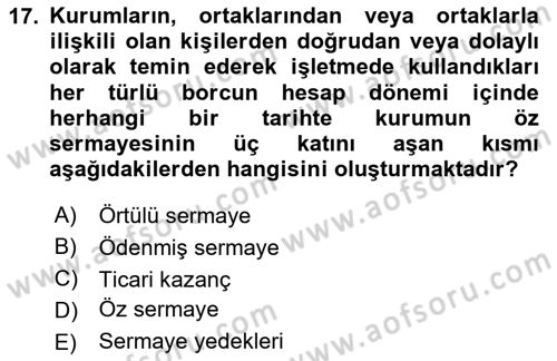 Özel Vergi Hukuku 1 Dersi 2024 - 2025 Yılı Yaz Okulu Sınav Soruları 17. Soru