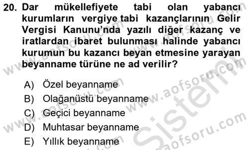 Özel Vergi Hukuku 1 Dersi 2024 - 2025 Yılı Yaz Okulu Sınav Soruları 20. Soru
