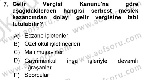 Özel Vergi Hukuku 1 Dersi 2024 - 2025 Yılı Yaz Okulu Sınav Soruları 7. Soru