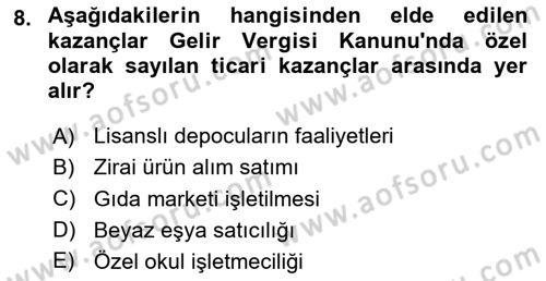 Özel Vergi Hukuku 1 Dersi 2025 - 2026 Yılı (Vize) Ara Sınav Soruları 8. Soru