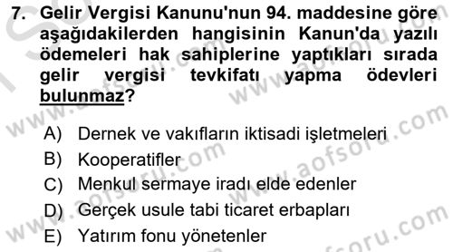 Özel Vergi Hukuku 1 Dersi 2025 - 2026 Yılı (Final) Dönem Sonu Sınav Soruları 7. Soru